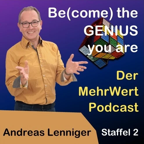 Originalcover des Podcasts Be(come) the Genius you are mit Andreas Lenniger
